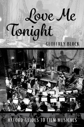 Love Me Tonight Geoffrey Block 9780197566183