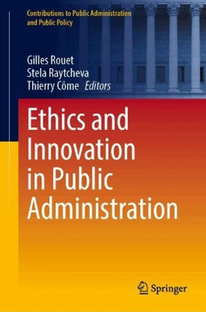 Ethics and Innovation in Public Administration Gilles Rouet 9783031678998