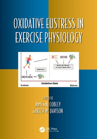 Oxidative Stress in Exercise Physiology James N Cobley 9780367508777