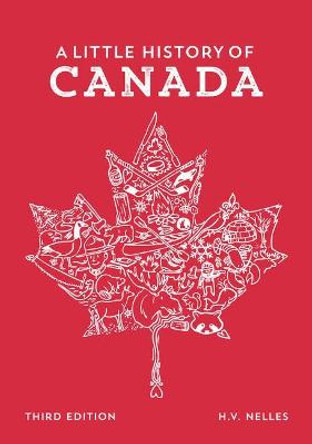 A Little History of Canada by H. V. Nelles