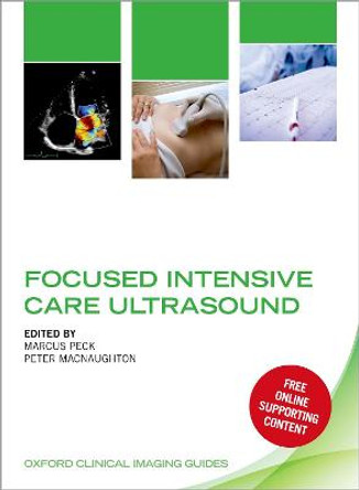 Focused Intensive Care Ultrasound by Marcus Peck