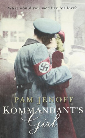 Kommandant's Girl by Pam Jenoff 9780778301448 [USED COPY]