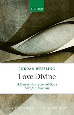 Love Divine by Jordan Wessling