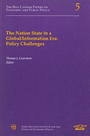 Nation State in a Global/Information Era: Policy Challenges by Thomas J. Courchene 9780889117709 [USED COPY]