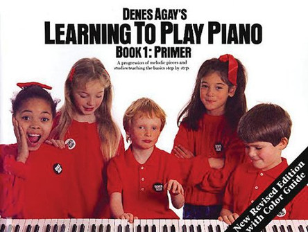 Denes Agay's Learning to Play Piano: Book 1 by Denes Agay 9780825680694 [USED COPY]