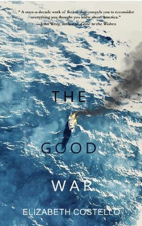 The Good War Elizabeth Costello 9781646035465