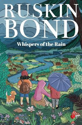 Whispers of the Rain Ruskin Bond 9789361567704