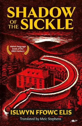 Shadow of the Sickle Islwyn Ffowc Elis 9781800996304