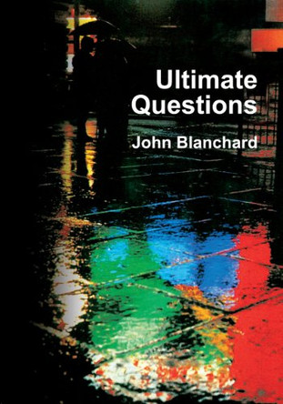 Ultimate Questions: NIV Scriptures by John Blanchard 9780852342374 [USED COPY]