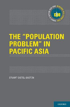The &quot;Population Problem&quot; in Pacific Asia by Stuart Gietel-Basten