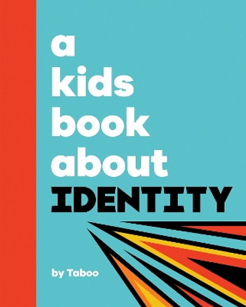 A Kids Book About Identity Taboo 9780241743041