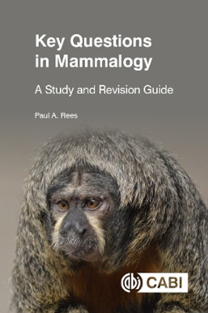 Key Questions in Mammalogy: A Study and Revision Guide Dr Paul Rees 9781800628656