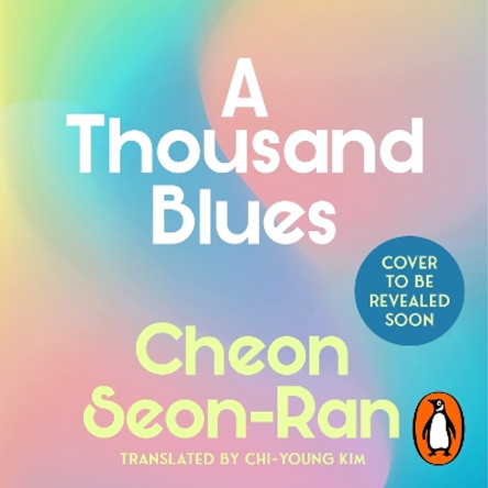 A Thousand Blues Cheon Seon-Ran 9781529946970