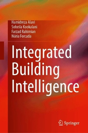 Integrated Building Intelligence Hamidreza Alavi 9783031688645