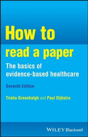 How to Read a Paper Trisha M. Greenhalgh 9781394206902