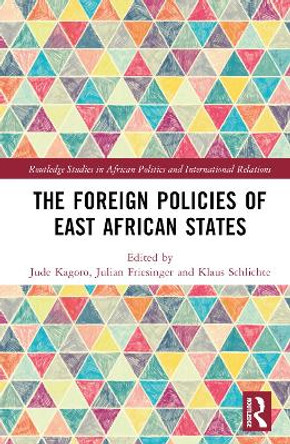 The Foreign Policies of East African States Jude Kagoro 9781032829937