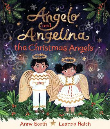 Angelo and Angelina, the Christmas Angels Anne Booth 9781529503265