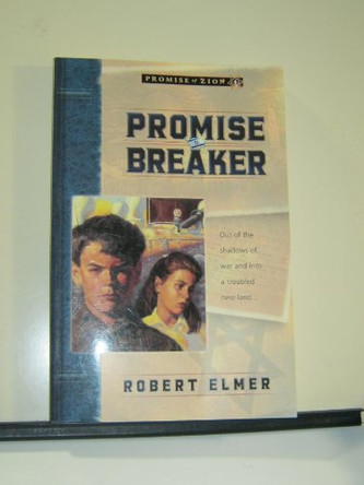 Promise Breaker by Robert Elmer 9780764222962 [USED COPY]