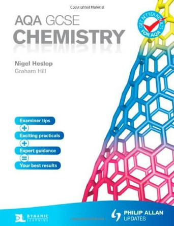 AQA GCSE Chemistry Student's Book: Student's Book by Graham Hill 9781444120790 [USED COPY]