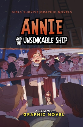 Annie and the Unsinkable Ship: A Titanic Graphic Novel Isabelle Duffy 9781398259447