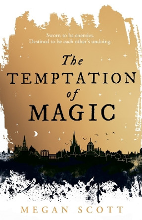 The Temptation of Magic (Empyreal Trilogy, Book 1) Megan Scott 9780008587178