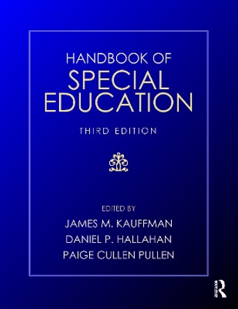 Handbook of Special Education James M. Kauffman 9781032287362