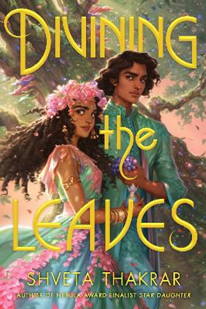 Divining the Leaves Shveta Thakrar 9780063255265