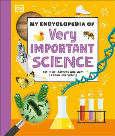 My Encyclopedia of Very Important Science DK 9780241675656