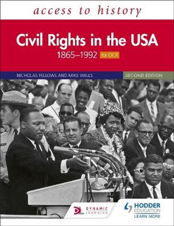 Access to History: Civil Rights in the USA 1865-1992 for OCR Second Edition by Nicholas Fellows