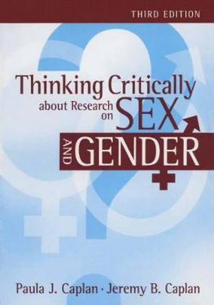 Thinking Critically about Research on Sex and Gender by Paula J. Caplan