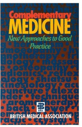 Complementary Medicine by British Medical Association 9780192861665 [USED COPY]