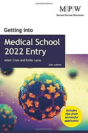 Getting into Medical School 2022 Entry by Adam Cross 9781912943425 [USED COPY]