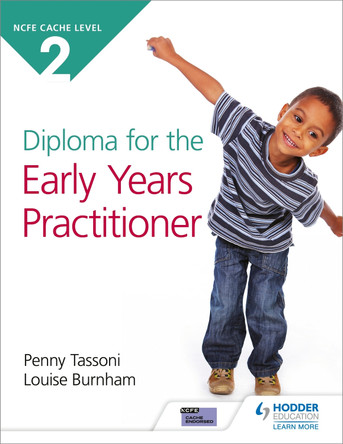 NCFE CACHE Level 2 Diploma for the Early Years Practitioner Penny Tassoni 9781510468399