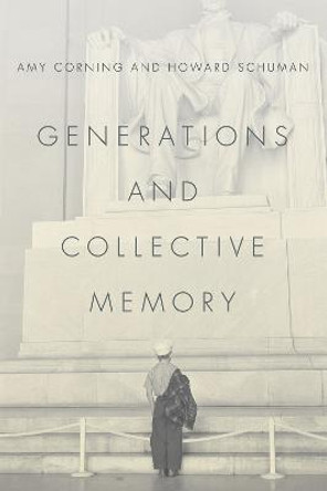 Generations and Collective Memory by Amy Corning