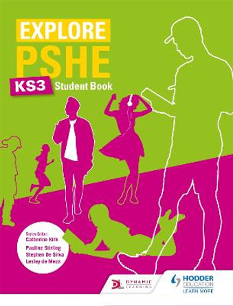 Explore PSHE for Key Stage 3 Student Book by Pauline Stirling