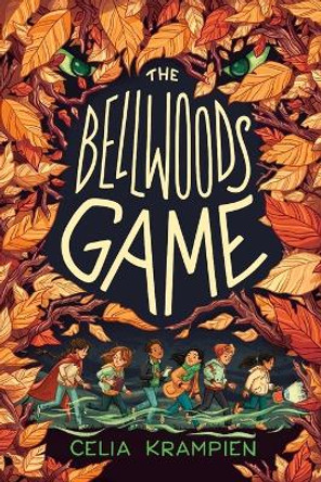 The Bellwoods Game by Celia Krampien 9781665912518