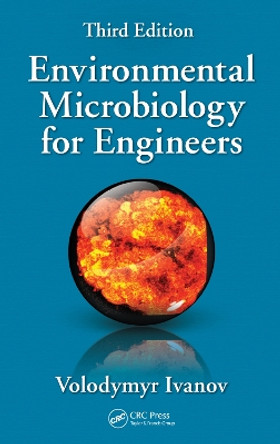 Environmental Microbiology for Engineers by Volodymyr Ivanov 9780367525040