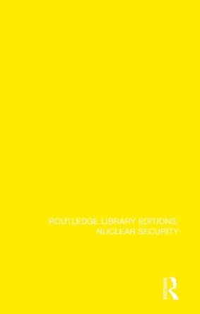 Nuclear Non-Proliferation and Global Security by David B. Dewitt 9780367521868