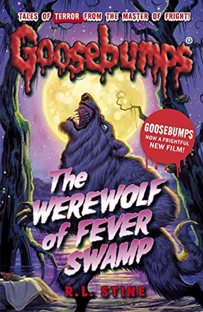 The Werewolf of Fever Swamp by R. L. Stine 9781407157528 [USED COPY]