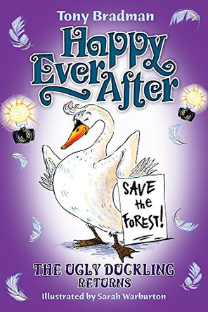 Happy Ever After: The Ugly Duckling Returns by Tony Bradman 9781408307625 [USED COPY]