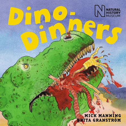 Dino-Dinners by Mick Manning 9781845076894 [USED COPY]