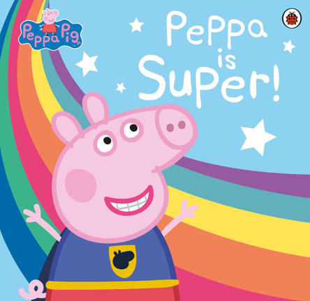 Peppa Pig: Super Peppa! by Peppa Pig