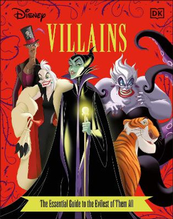 Disney Villains The Essential Guide New Edition by DK