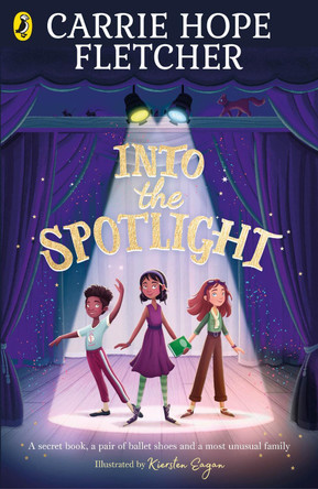 Into the Spotlight by Carrie Hope Fletcher