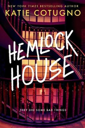 Hemlock House: A Liar's Beach Novel by Katie Cotugno 9780593897584