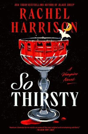 So Thirsty by Rachel Harrison 9780593642542