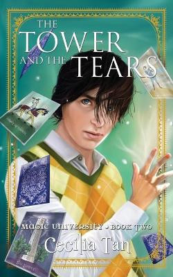 The Tower and the Tears by Cecilia Tan 9781626011410