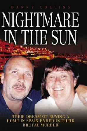 Nightmare in the Sun by Danny Collins 9781844544899 [USED COPY]