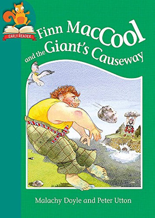 Must Know Stories: Level 2: Finn MacCool and the Giant's Causeway by Malachy Doyle 9781445133706 [USED COPY]