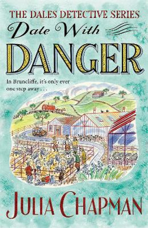 Date with Danger by Julia Chapman